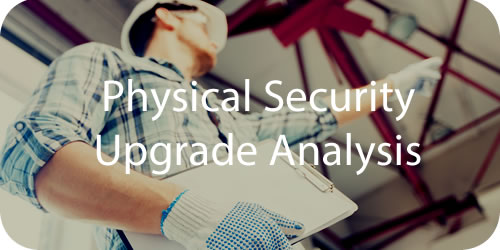 Physical Security Upgrade Analysis